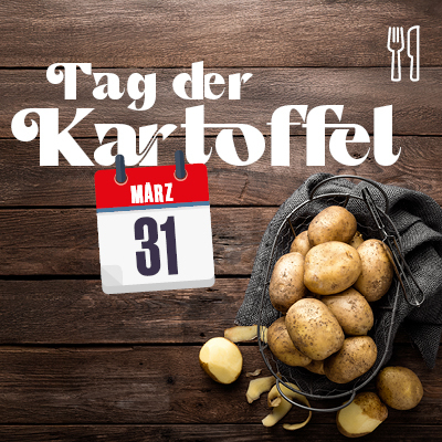 31. März: Tag der Kartoffel