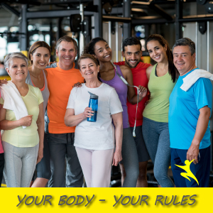 Your Body - Your Rules!