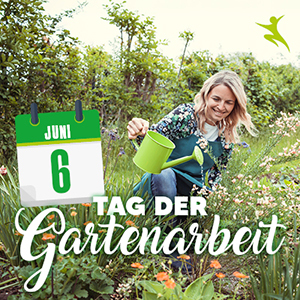 06. Juni: Tag der Gartenarbeit