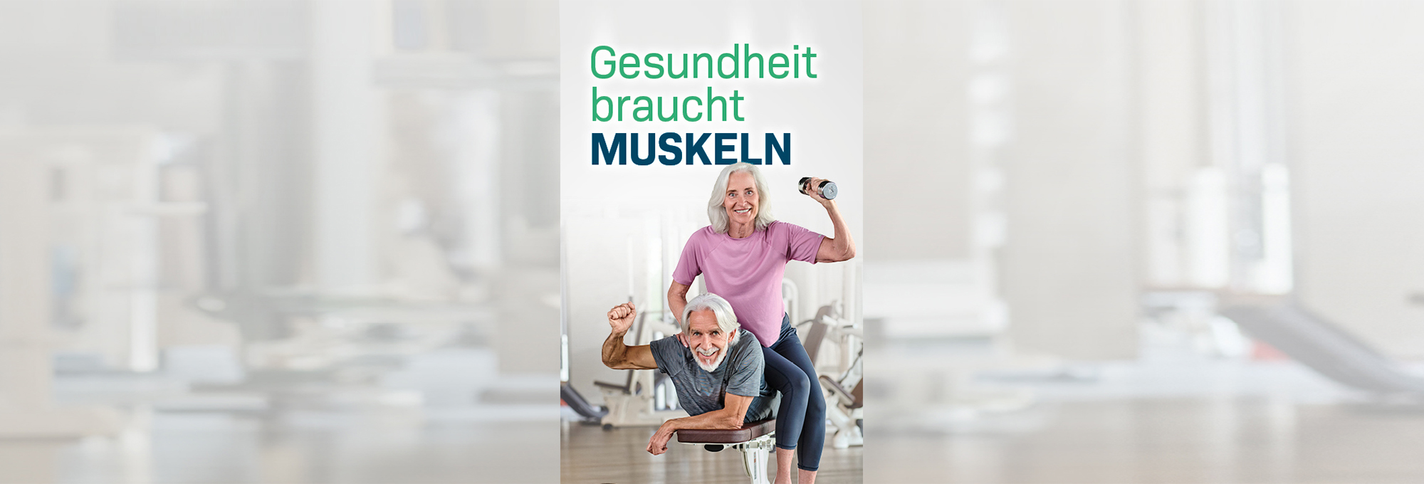 Gesundheit braucht Muskeln